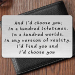 "And I'd choose you" Carte de Portefeuille en Métal Gravé