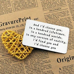 "And I'd choose you" Carte de Portefeuille en Métal Gravé